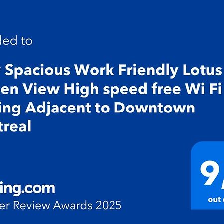 Cozy Spacious Work Friendly Lotus With Garden View High Speed Free Wi Fi And Parking Adjacent To Downtown Montréal Eksteriør billede